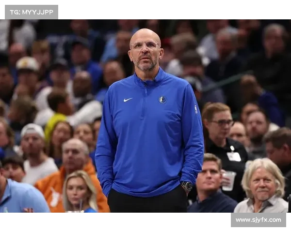 基德与独行侠矛盾激化!尼克斯抛出橄榄枝,或成 NBA 首位两次被交易主帅 基德与独行侠矛盾激化!尼克斯抛出橄榄枝,或成 NBA 首位两次被交易主帅